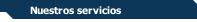 Nuestros servicios